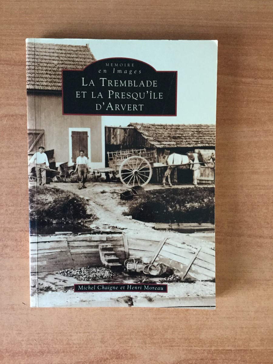 Tremblade et la Presqu'île d'Arvert (La) book
