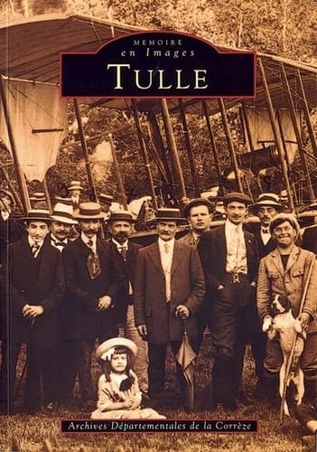 Tulle Politics & History
