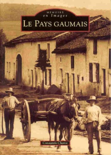 Pays Gaumais, Le - Memoire en images book