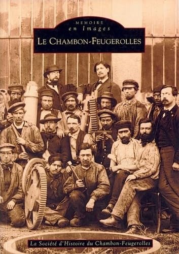 Chambon-Feugerolles (Le) Politics & History