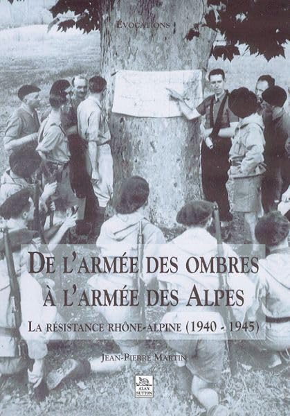 Armée des ombres à l'armée des Alpes (De l') book