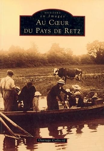 Retz (Au Cœur du Pays de) Politics & History
