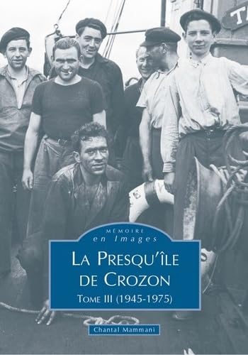 Crozon (Presqu'île de) - Tome III book