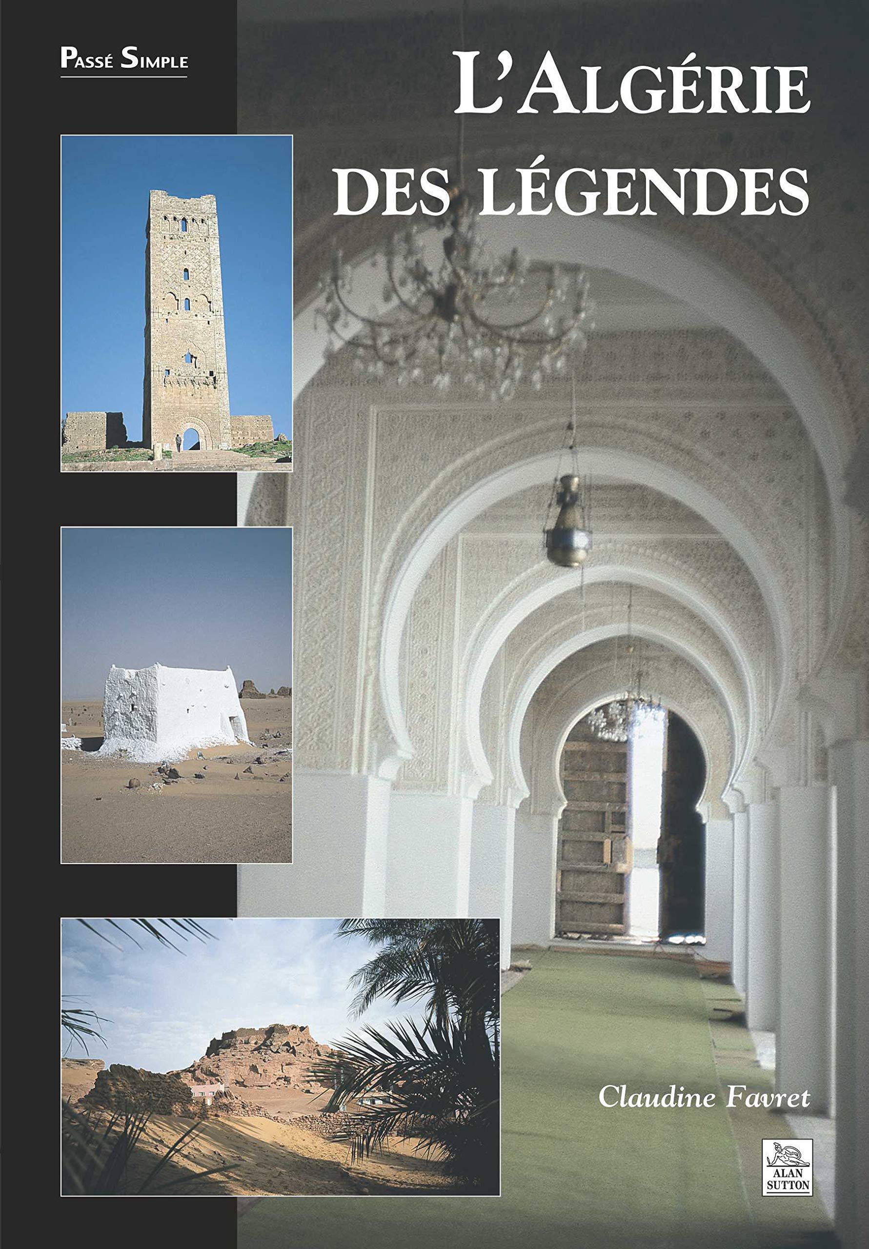 Algérie des légendes (L') book
