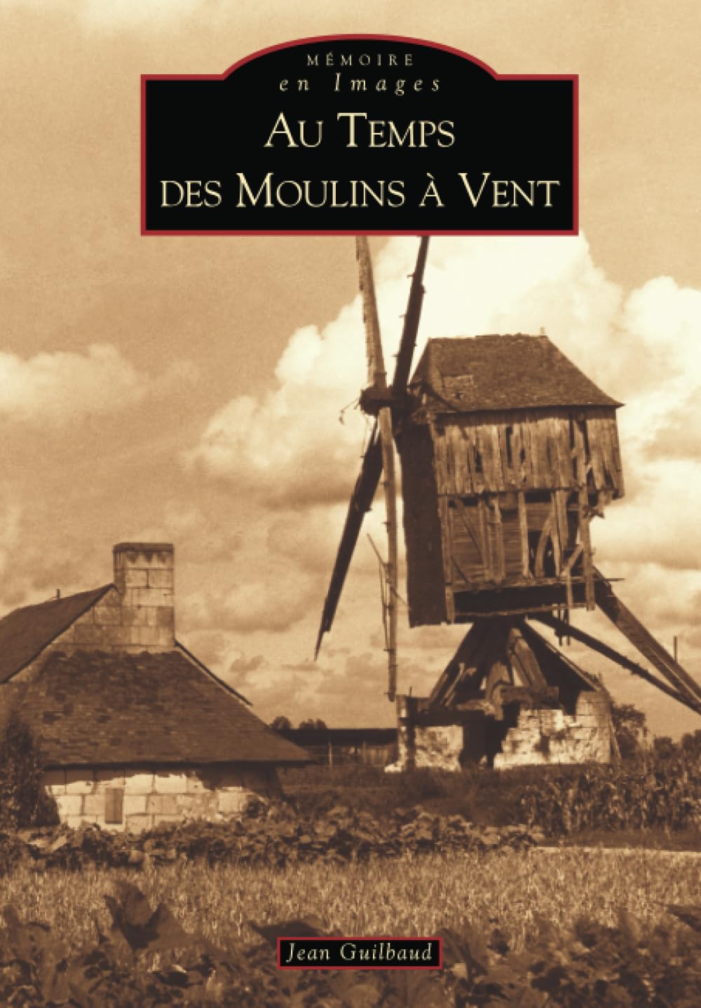 Moulins à vent (Au temps des) book