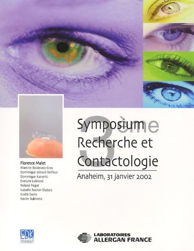 3e Symposium Recherche Et Contactologie. Anaheim, 31 Janvier 2002 book