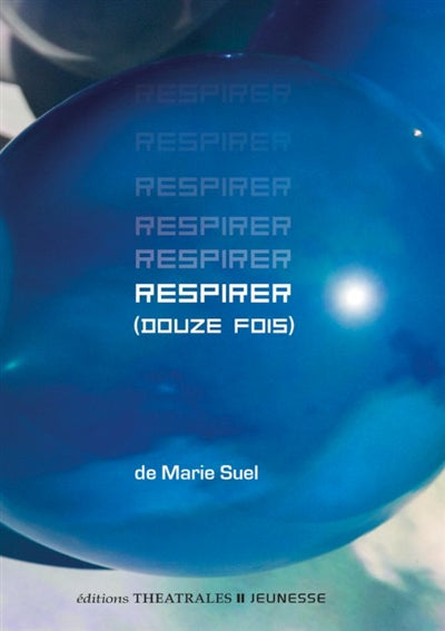 Product Image: Respirer (douze fois)