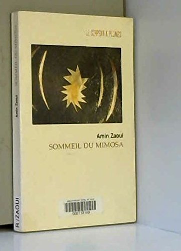 Sommeil du mimosa. suivi de Sonate des loups: Romans book