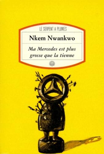 Ma Mercedes est plus grosse que la tienne Contemporary literature