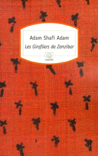 Les Girofliers de Zanzibar Contemporary literature