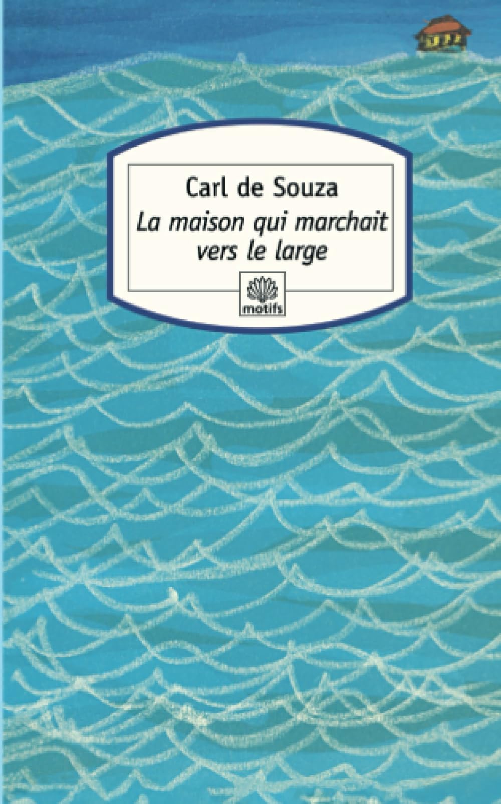 La maison qui marchait vers le large Contemporary literature
