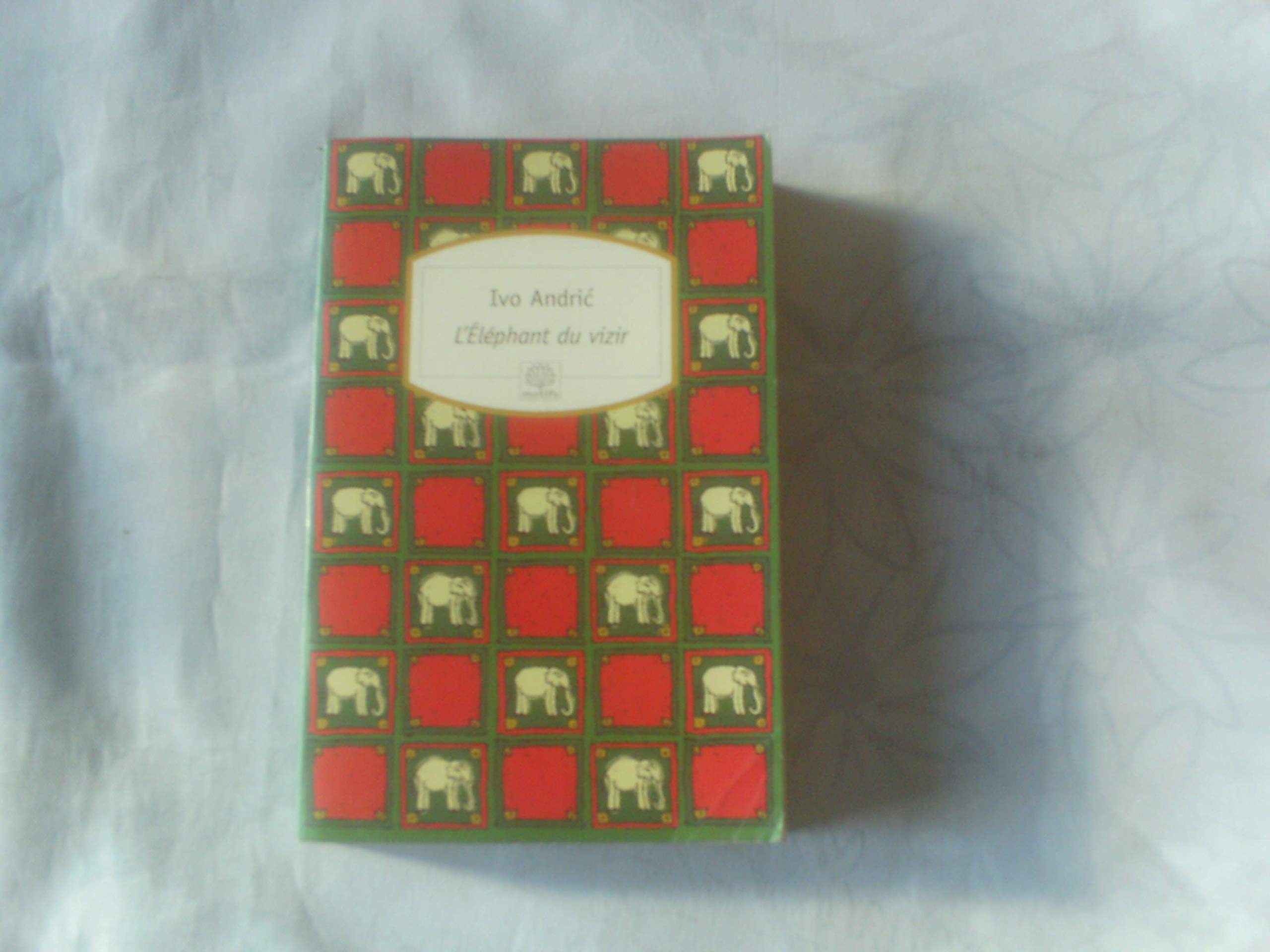 L'éléphant du vizir: Récits de Bosnie et d'ailleurs Books