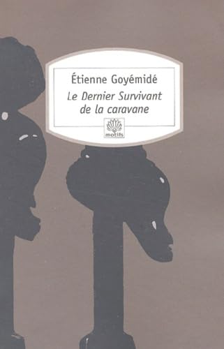 Le Dernier survivant de la caravane book