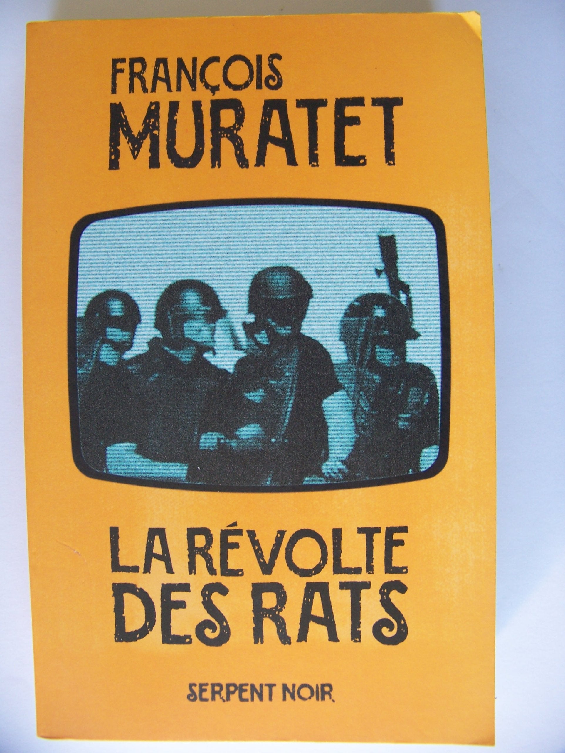 La révolte des rats. Vol. 1. Nous nous battrons dans les rues Contemporary literature