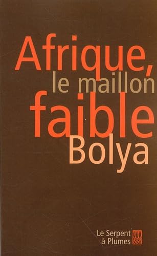 Afrique, le maillon faible Politics & History books