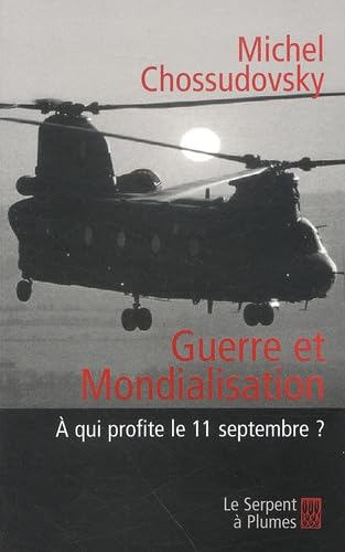 GUERRE ET MONDIALISATION: A qui profite le 11 septembre ? Books