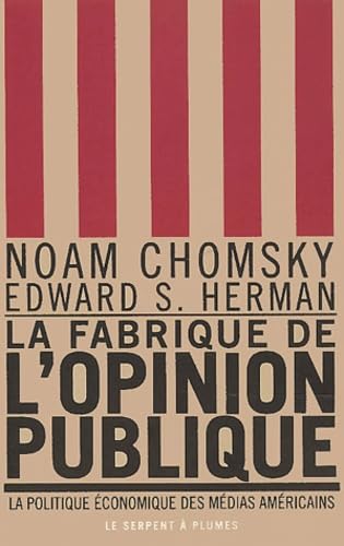 La fabrique de l'opinion publique : la politique économique des médias américains Books