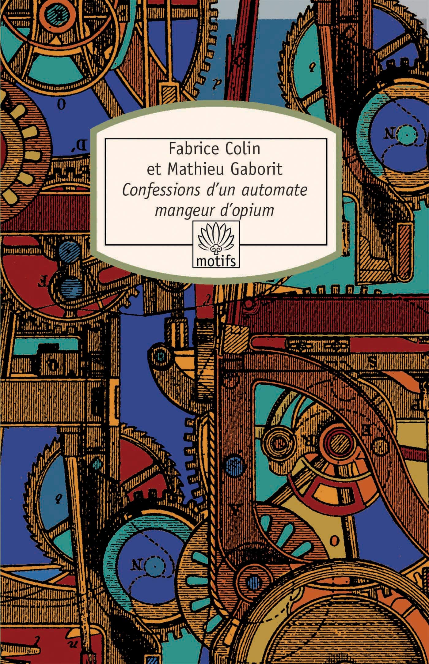 Les confessions d'un automate mangeur d'opium book