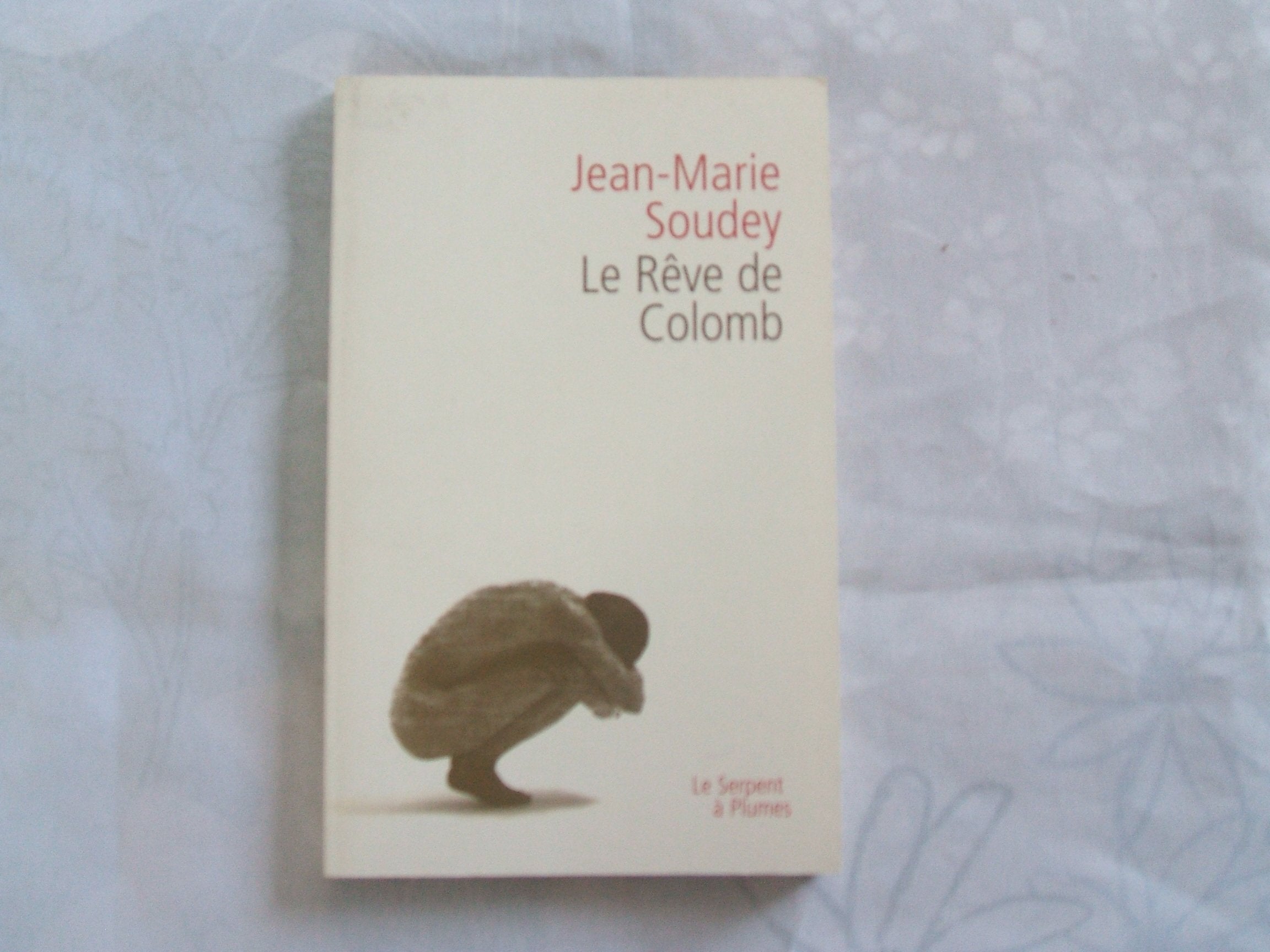 Le Rêve de Colomb book