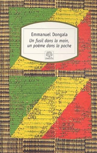 Un fusil dans la main, un poème dans la poche Contemporary literature