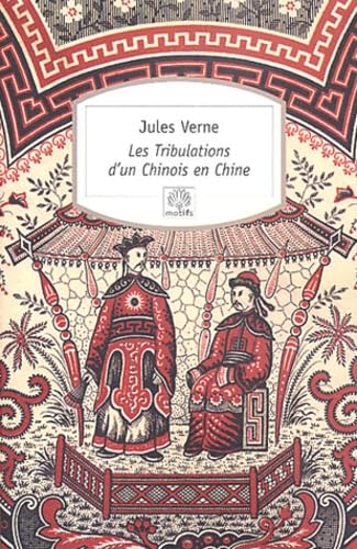 Les Tribulations d'un Chinois en Chine Contemporary literature