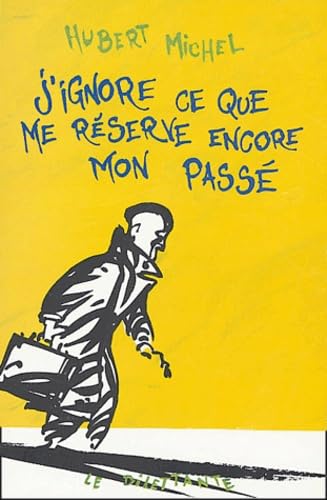 J'ignore ce que me réserve encore mon passé book