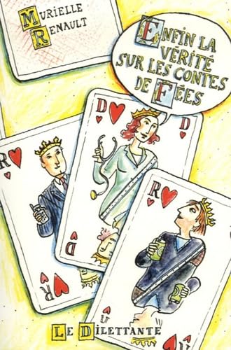 Enfin la vérité sur les contes de fées book