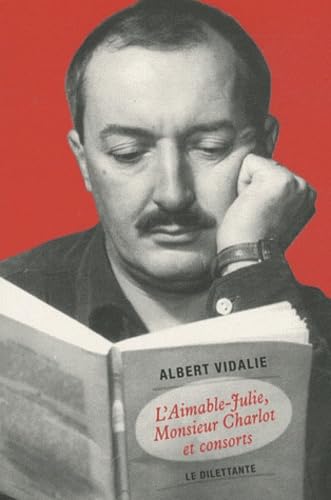 L'Aimable Julie, Monsieur Charlot et consorts Contemporary literature