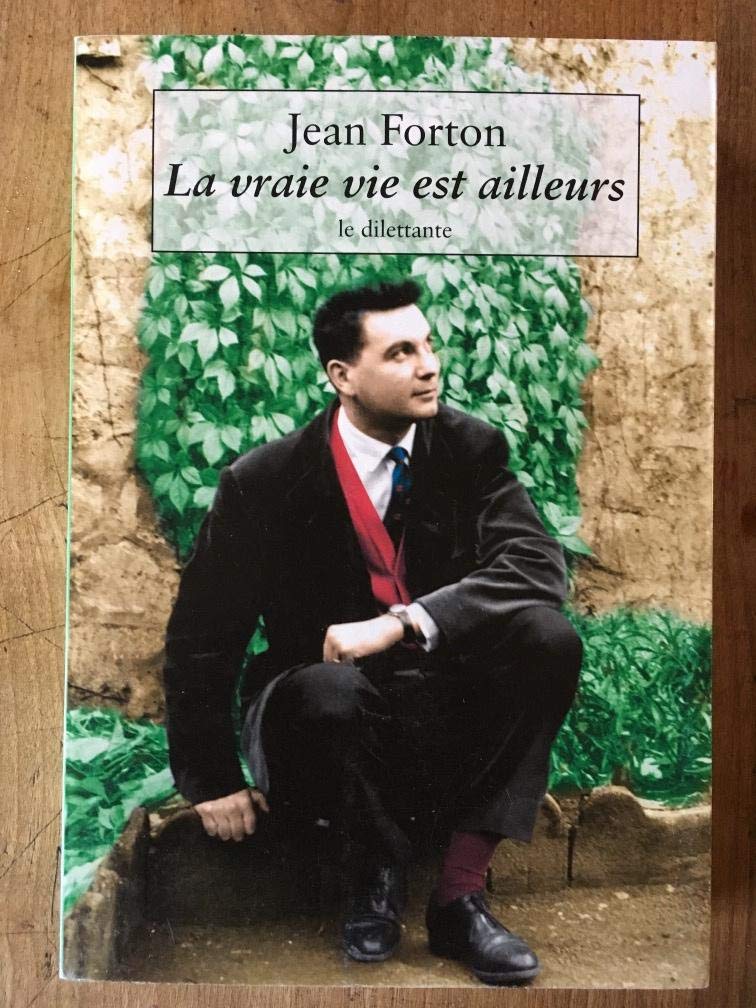 La vraie vie est ailleurs Contemporary literature