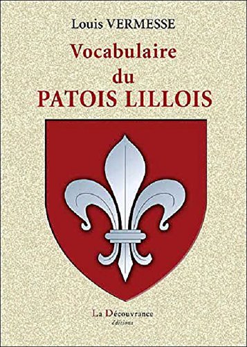 Vocabulaire du patois lillois book