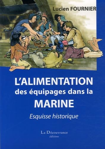 L'Alimentation des équipages dans la marine : Esquisse historique book