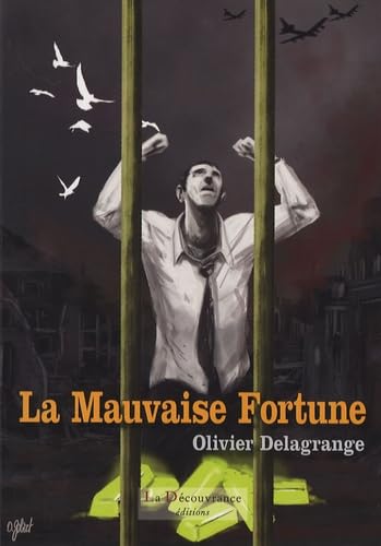 La Mauvaise Fortune: Récit d'un épisode occulté de la Seconde Guerre mondiale book