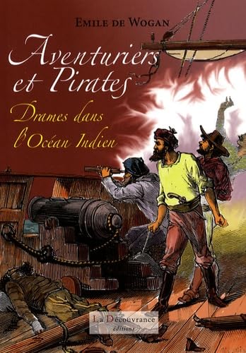 Aventuriers et pirates: Drames dans l'Océan Indien book