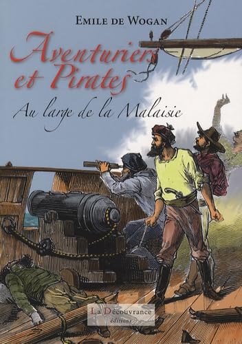 Aventuriers et pirates: Tome 2 : Au large de la Malaisie book