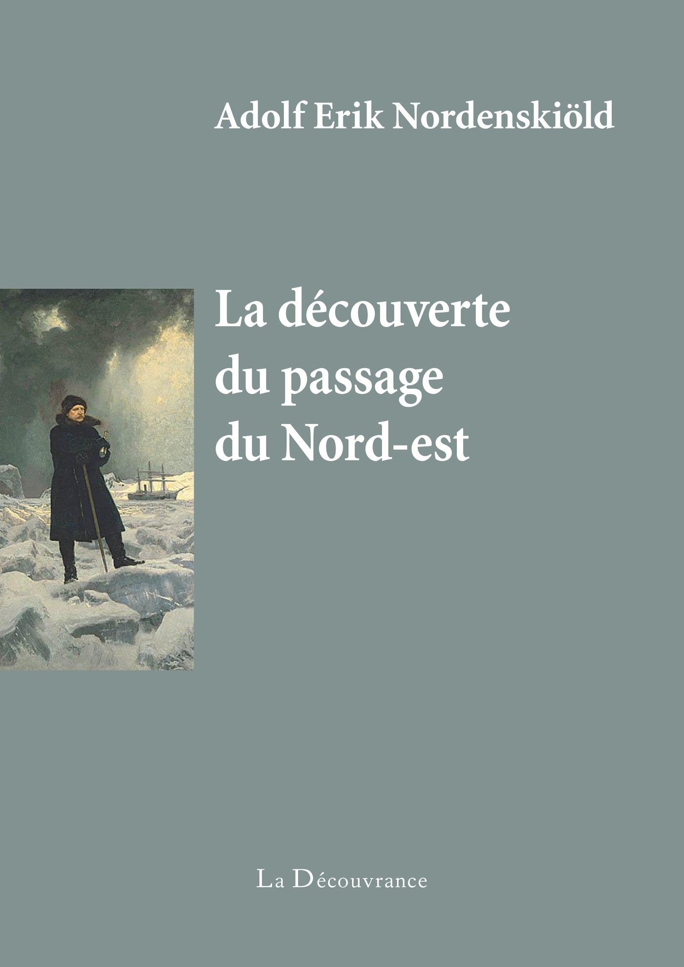 La découverte du passage du Nord-est book