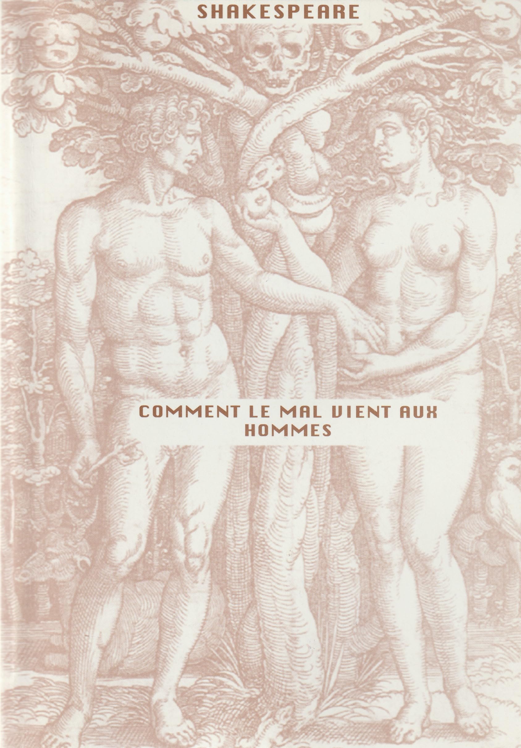 Shakespeare, comment le mal vient aux hommes : Actes du congrès de 1997, Société française Shakespeare book