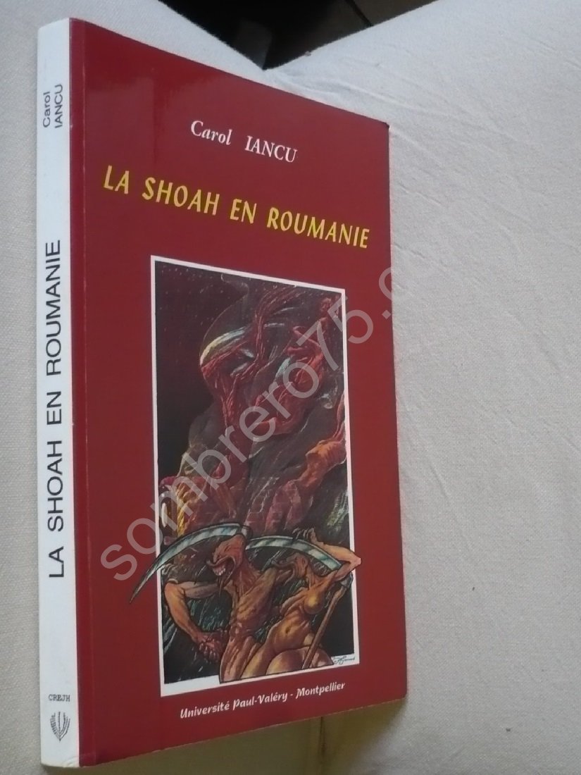 La Shoah en Roumanie, les Juifs sous le régime d'Antonescu book