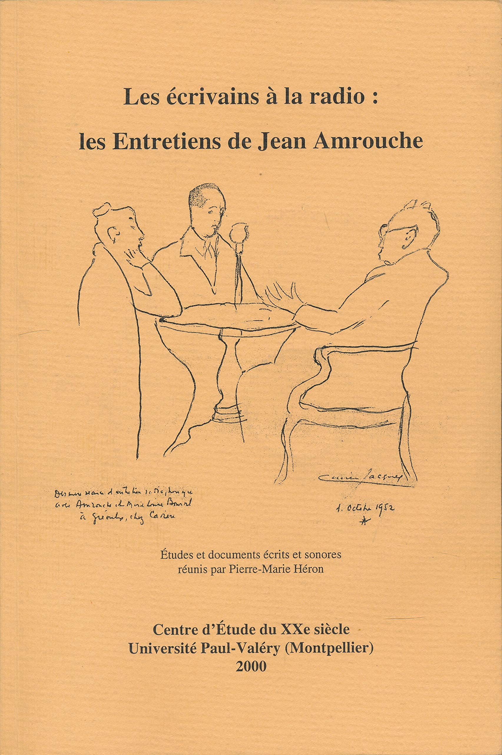 Les écrivains à la radio : les Entretiens de Jean Amrouche book