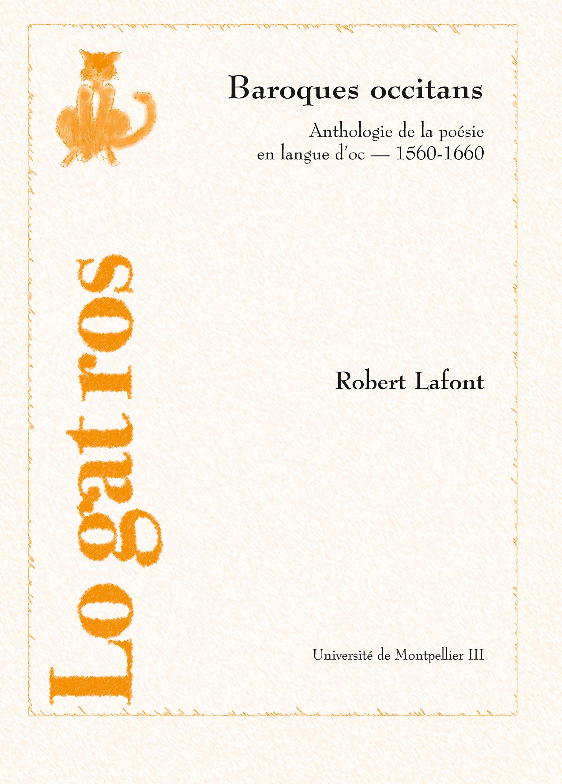 Baroques occitans: Anthologie de la poésie en Langue d'oc 1560-1660 book