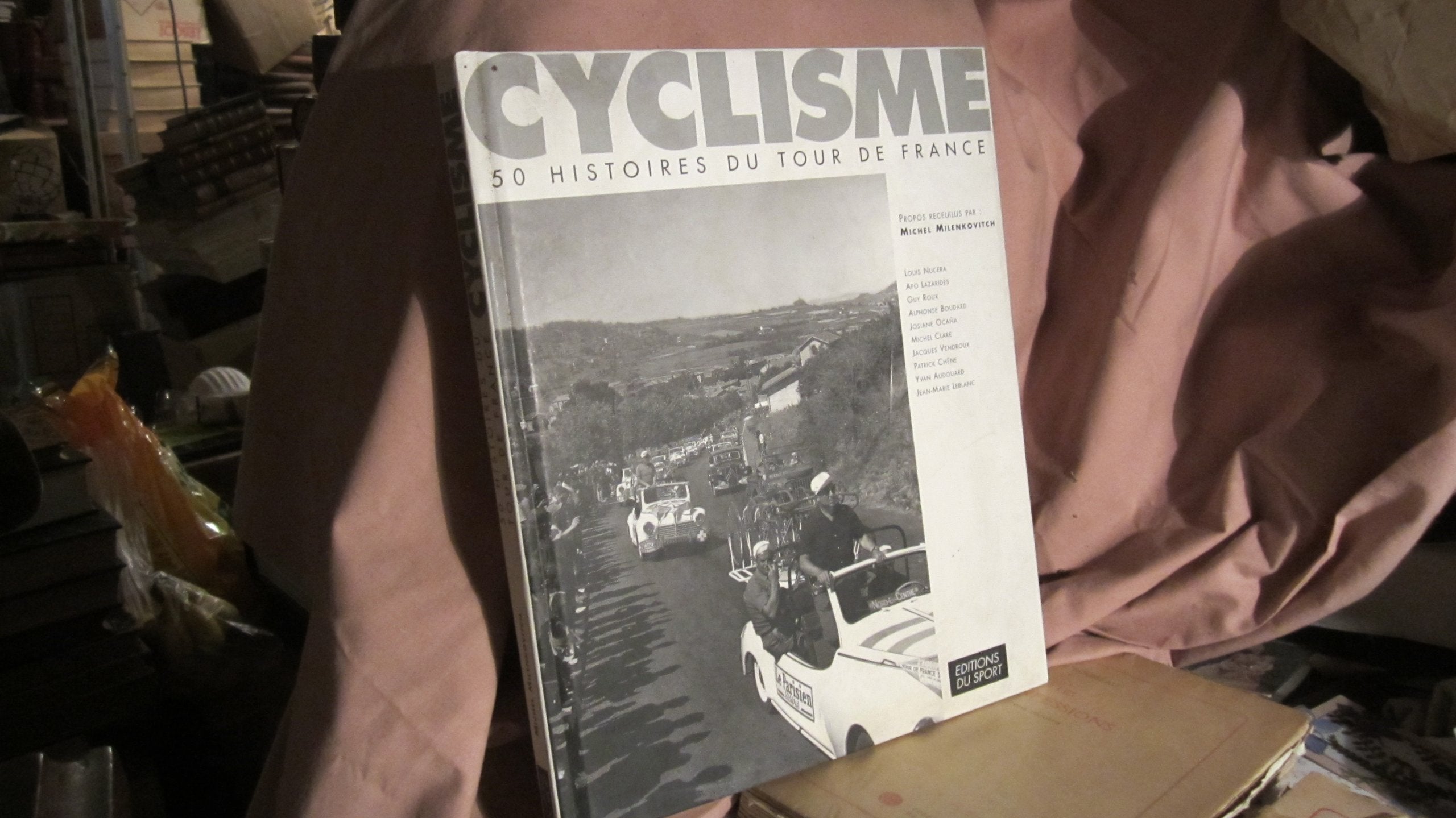 Cyclisme. 50 Histoires Du Tour De France Leisure & Fun