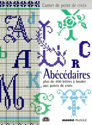 Abécédaires : plus de 400 lettres à broder aux points de croix Hobbies & Crafts