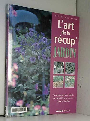 L'art de la récup'jardin book