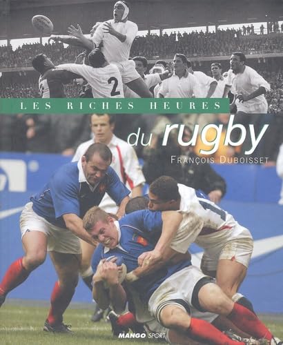 Les Riches Heures du Rugby book