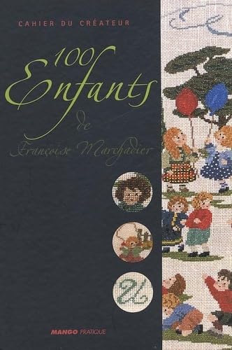 100 Enfants (épuisé): de Françoise Marchadier Leisure, Home & Garden