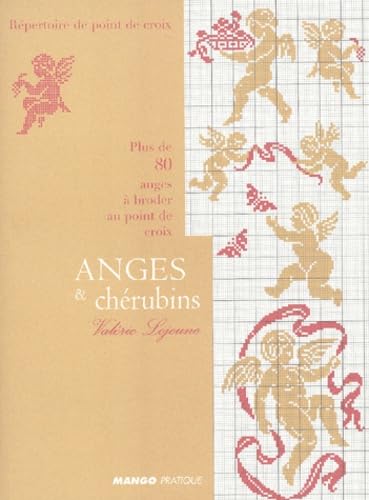 Anges Et Cherubins: Plus de 80 anges à broder au point de croix Hobbies & Crafts
