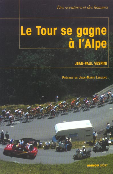 Le Tour se gagne à l'Alpe book