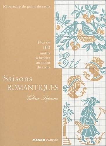 Saisons romantiques: Plus de 100 motifs à broder au point de croix Books