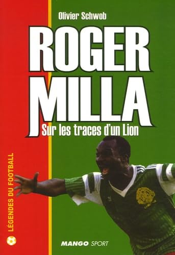 Roger Milla: Sur les traces d'un lion book