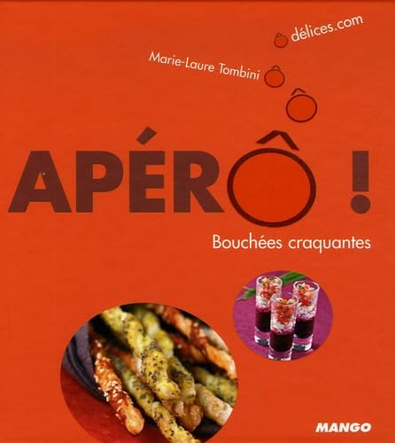 Aperô ! bouchées craquantes: Bouchées craquantes book