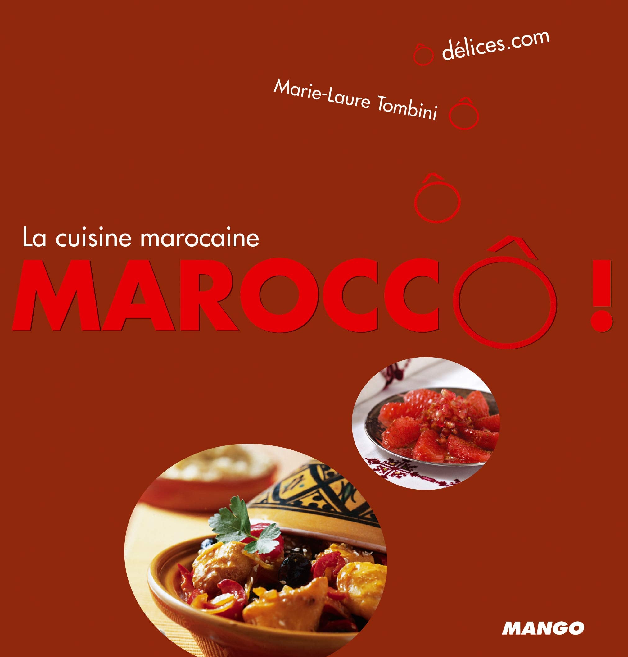 Maroccô ! la cuisine marocaine book